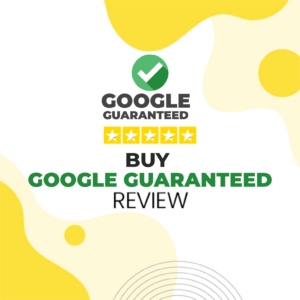Buy Google Guarantee Reviews
